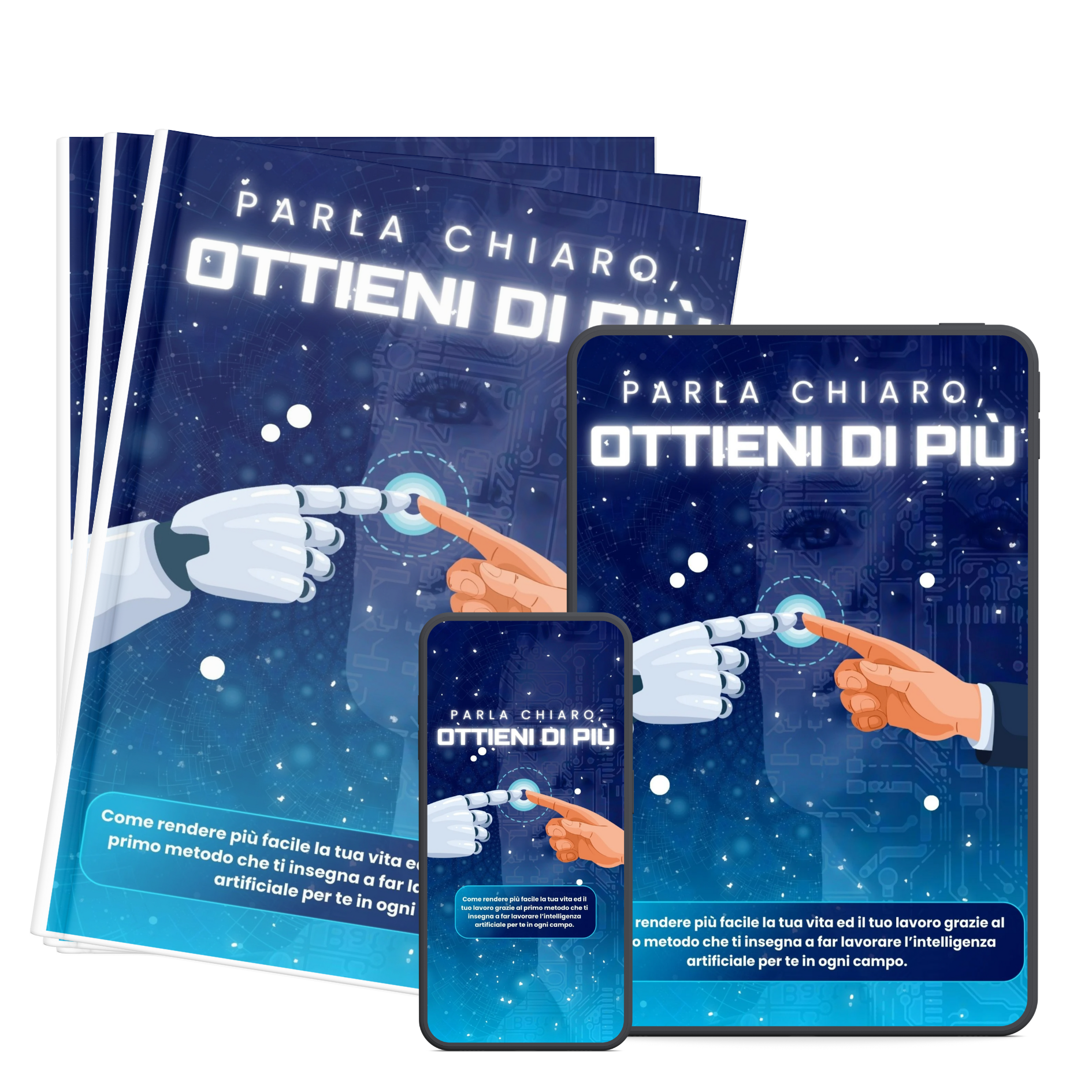 Parla chiaro, Ottieni di Più